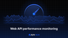 Web API Performance Monitoring