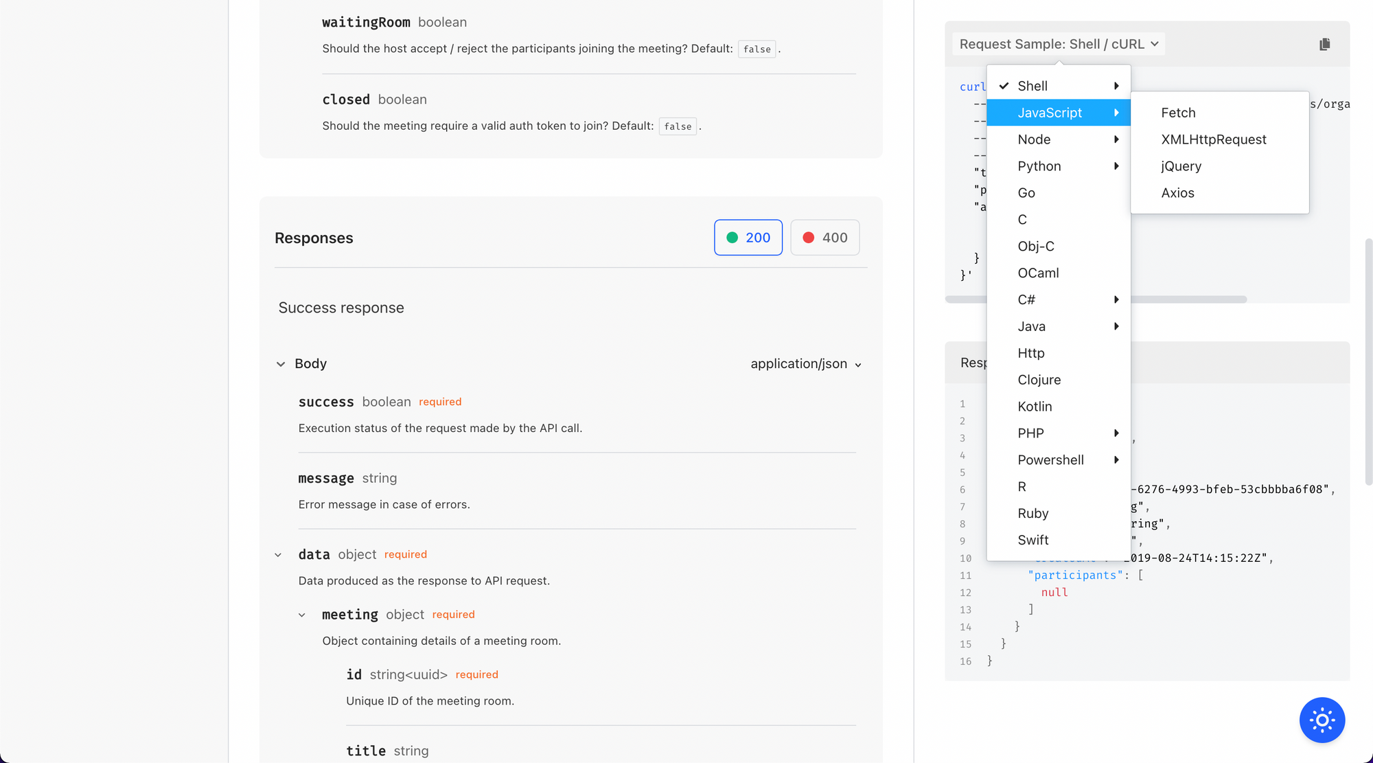 Even for our APIs, we offer production-ready code snippets in multiple languages using the most common networking features, so that developers can easily copy and get running with minimal effort.