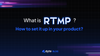 RTMP Streaming: What is it & How to Set it Up?