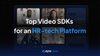 Top 5 Video SDKs for an HR tech Platform