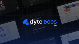 Launching our new documentation series - Dyte News Update