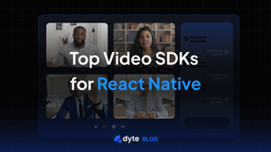 Top 10 Video SDKs Platforms for React Native Apps