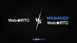 Using WebRTC vs. Managed WebRTC